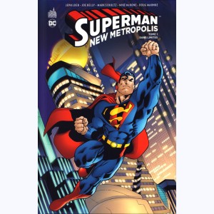 Superman - New Metropolis : Tome 1, Sans limites