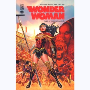 Wonder Woman Infinite : Tome 3, Le tournoi des Amazones