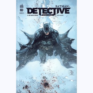 Batman Detective : Tome 3, De sang-froid