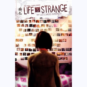 Life is strange : Tome 3, Les cordes sensibles