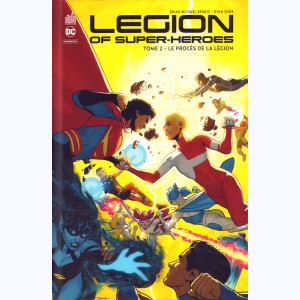 Legion of Super-Heroes, Le procès de la légion