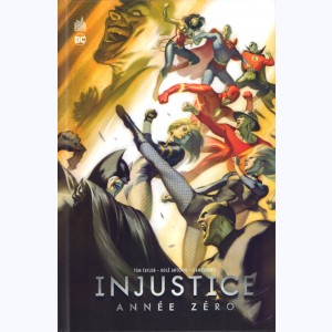 Injustice - Les Dieux sont parmi nous, Année zéro