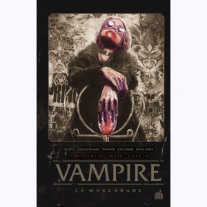Vampire - La mascarade : Tome 1, La morsure de l'hiver - Livre Un