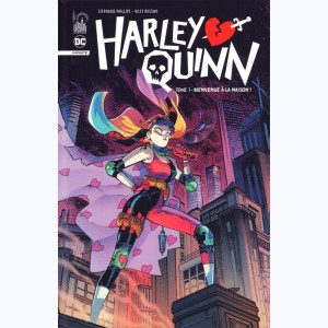 Harley Quinn Infinite : Tome 1, Bienvenue à la maison !