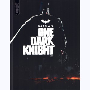 Batman, One Dark Knight