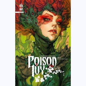 Poison Ivy infinite : Tome 1, Cycle vertueux