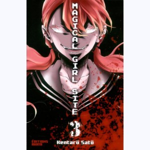 Magical Girl Site : Tome 3
