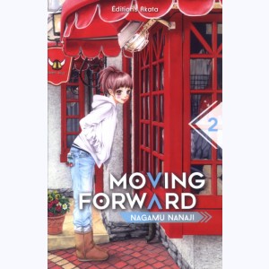 Moving forward : Tome 2