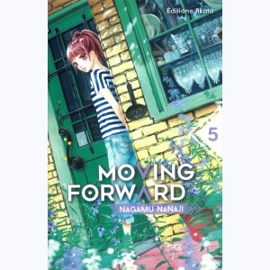 Moving forward : Tome 5