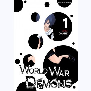World War Demons : Tome 1