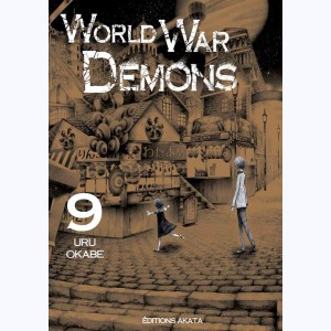 World War Demons : Tome 9