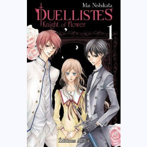 Duellistes, Knight of flower : Tome 1