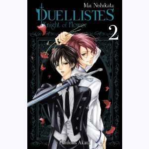 Duellistes, Knight of flower : Tome 2