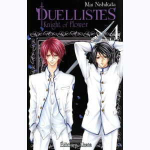Duellistes, Knight of flower : Tome 4