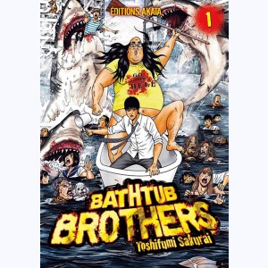 Bathtub Brothers : Tome 1