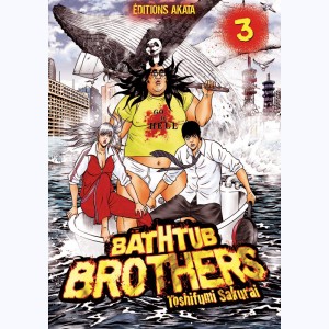 Bathtub Brothers : Tome 3