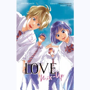 Love Mix-Up : Tome 3