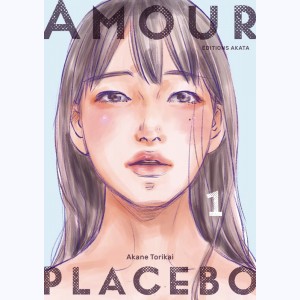 Amour Placebo : Tome 1