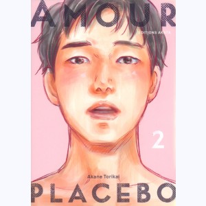 Amour Placebo : Tome 2