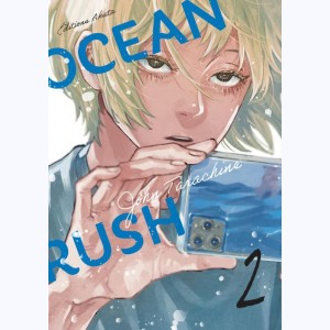 Ocean Rush : Tome 2