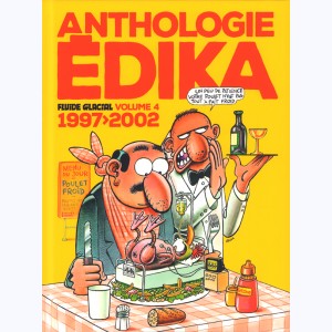 Anthologie Édika : Tome 4, 1997-2002