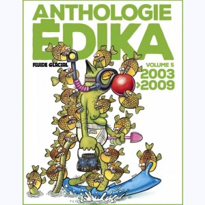 Anthologie Édika : Tome 5, 2003-2009