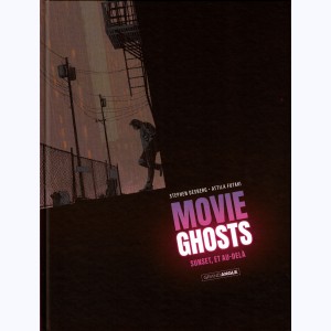 Movie ghosts, Sunset, et au-delà