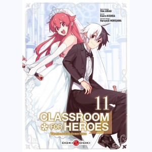 Classroom for Heroes : Tome 11