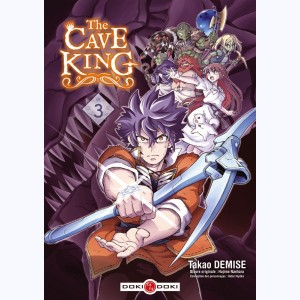 The Cave King : Tome 3