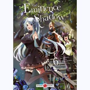 The Eminence in Shadow : Tome 6