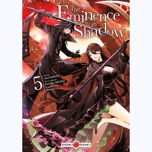 The Eminence in Shadow : Tome 5