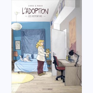 L'adoption : Tome 4, Les repentirs