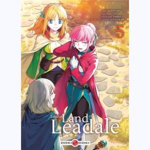 In the Land of Leadale : Tome 5