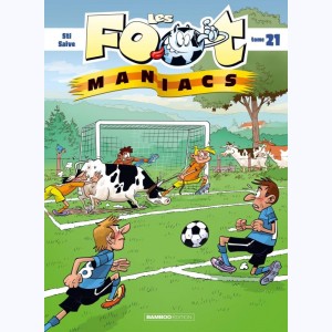 Les Foot-Maniacs : Tome 21