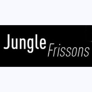 Collection : Jungle Frissons