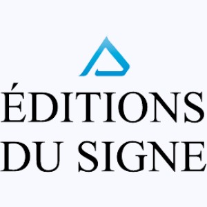 Editeur : Éditions du Signe