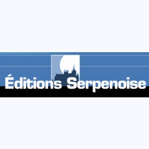 Editeur : Éditions Serpenoise