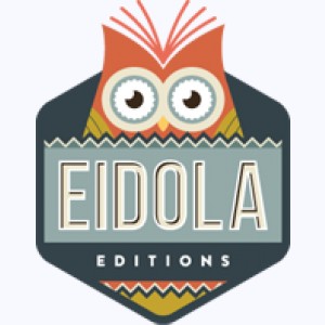 Editeur : Eidola