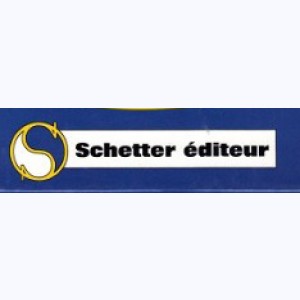 Editeur : Schetter