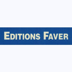 Editeur : Faver