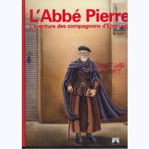 Série : L'Abbé Pierre
