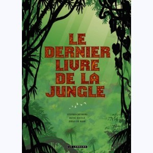 Série : Le dernier livre de la jungle