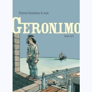 Série : Geronimo