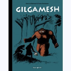 Série : Gilgamesh (Duchazeau)
