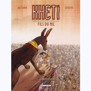 Série : Kheti, fils du Nil