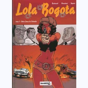 Série : Lola Bogota