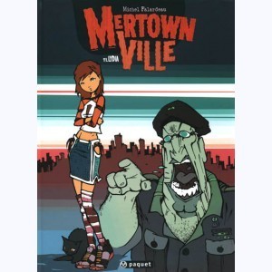 Série : Mertownville