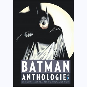 Série : Batman Anthologie