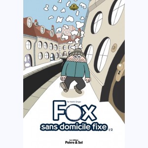 Série : Fox, sans domicile fixe
