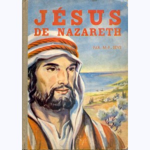 Série : Jésus de Nazareth (Sève)